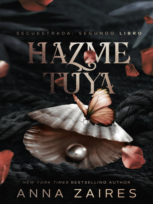 Title details for Hazme tuya by Anna Zaires - Available